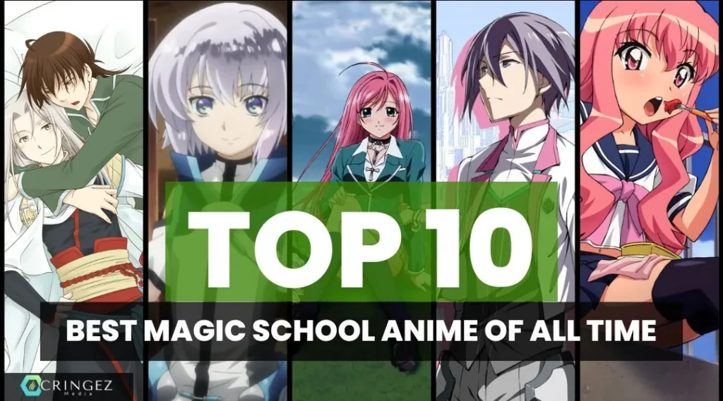 Top 10 Best Magic School Anime Of All Time